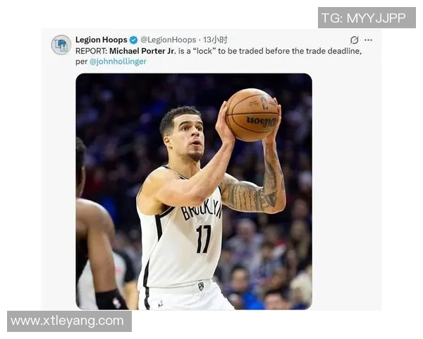 勇士队内部讨论是否追求小迈克尔波特的可能性引发关注